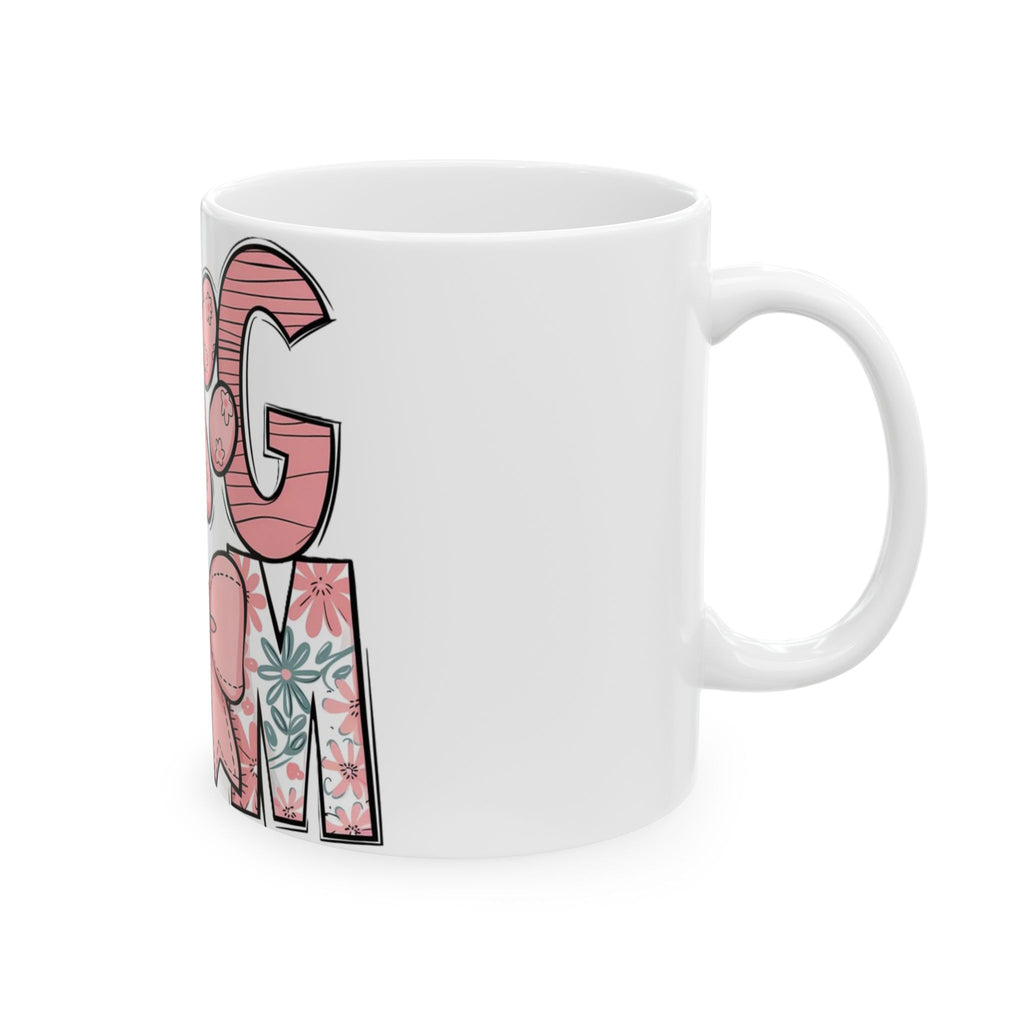 Dog Mom Pink Paw Ceramic Mug — Cute Floral 11oz/15oz Gift